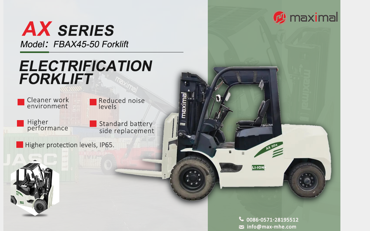 New Product Update: Maximal AX4.5-x5T Electrification Forklift
